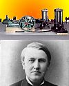 top: Sunbury generators at the Edison Ford Museum; bottom: Thomas Edison